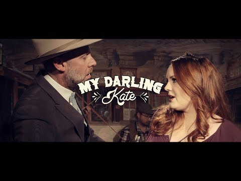 My Darling Kate by Nick Payne and Katie Brianna (Official music video)