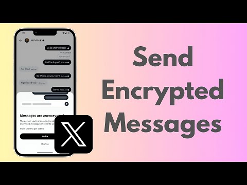 How To Send Encrypted Messages On X (Twitter)