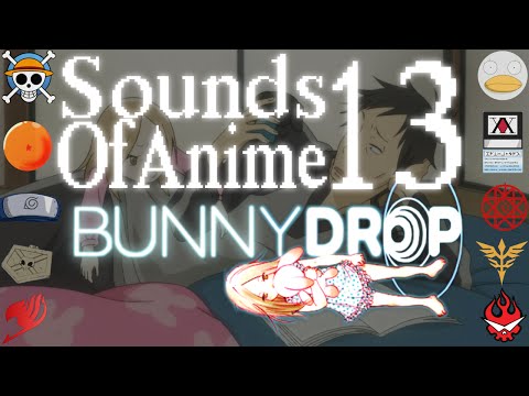 Sounds of Anime 13: Usagi Drop ~ Wakare 2 ~
