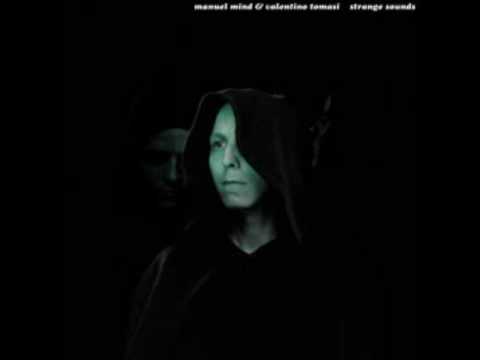 manuel mind & valentino tomasi - Strange Sounds (Disghost's Waldorf Mix)