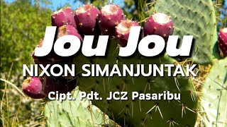 Download lagu Jou Jou - Nixon Simanjuntak (Lagu Rohani) mp3