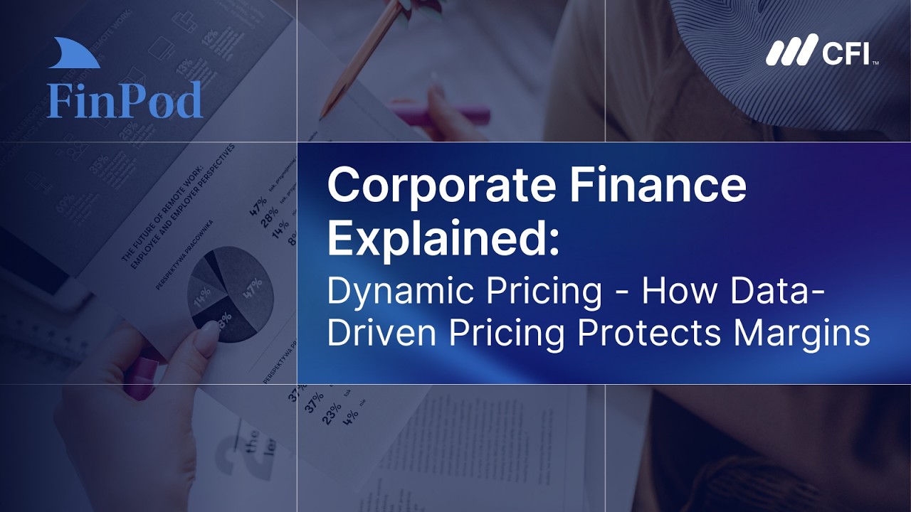 Corporate Finance Explained | Dynamic Pricing: How Data-Driven Pricing Protects Margins
