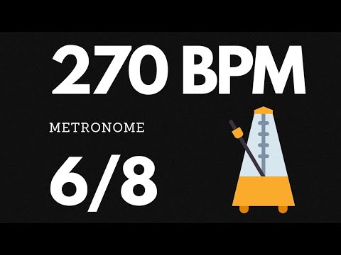 270 BPM Metronome 6/8