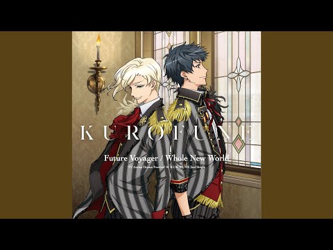 DreFes!!!!!! R Whole New World KUROFUNE