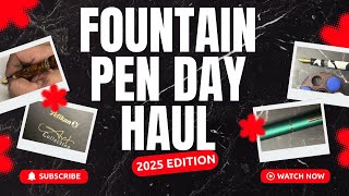 My Fountain Pen Day Haul 2025 | Mindful Picks, Zero Regrets