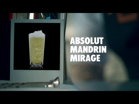 ABSOLUT MANDRIN MIRAGE DRINK RECIPE - HOW TO MIX