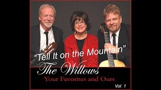 Billboard - Go Tell It on the Mountain - Peter Paul and Mary tribute band - The Willows