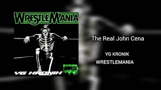 YG KRONIK - The Real John Cena (prod. @zeelordhd)