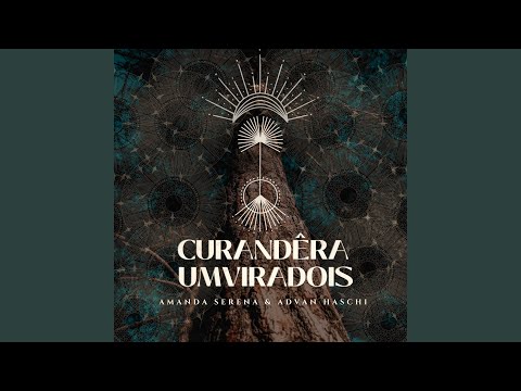 Curandêra & Umviradois