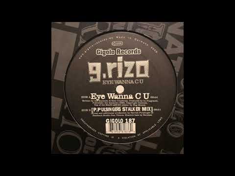 G.rizo 'Eye Wanna C U' (P.Pulsinger's Stalker Mix) - International Deejay Gigolos