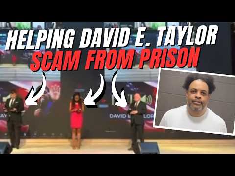 Apostle David E. Taylor STILL Scamming From Prison