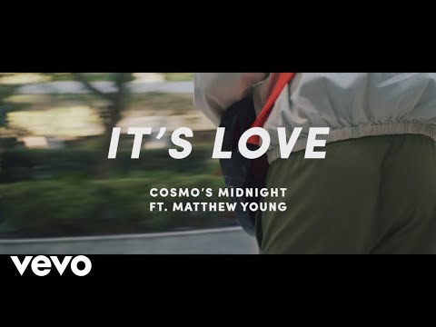 Cosmo's Midnight - It's Love ft. Matthew Young