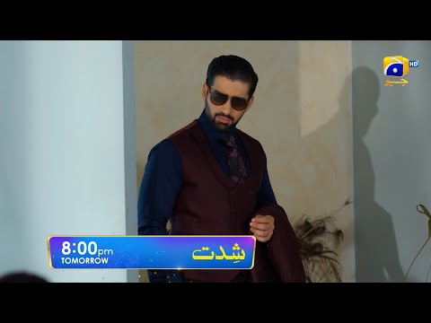 Shiddat Episode 04  Promo | Tomorrow at 8:00 PM only on Har Pal Geo