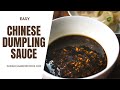 Easy Chinese Dumpling Sauce Recipe