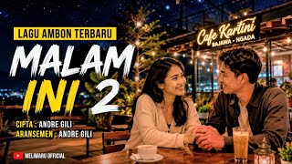 Download lagu MALAM INI 2 | Lagu Ambon Terbaru 2026 | Lagu Pop Timur Terbaru | Viral TikTok | Lagu Bikin Baper mp3 Download lagu MALAM INI 2 | Lagu Ambon Terbaru 2026 | Lagu Pop Timur Terbaru | Viral TikTok | Lagu Bikin Baper mp3
