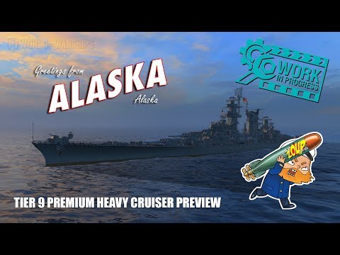 World of Warships USS Alaska Tier 9 Premium Heavy Cruiser Preview