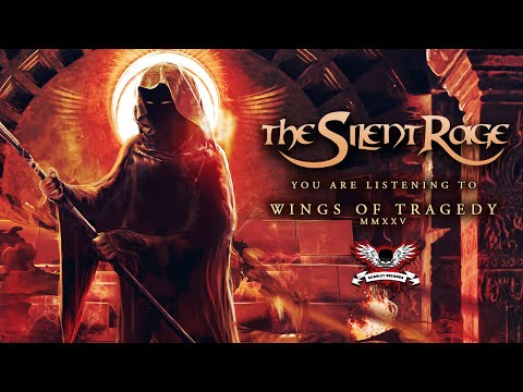 THE SILENT RAGE - Wings Of Tragedy MMXXV (Official Lyric Video)