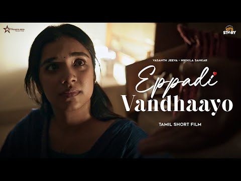 EPPADI VANDHAAYO 💫 | Talkative Boy – Silent Girl Love Story | Tamil Short Film | Kutty Story