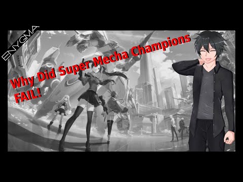 When a video game FAILS... what terminated Super Mecha Champions? | Enygma
