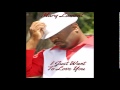 Marq Lamont I Just Want To Love You
