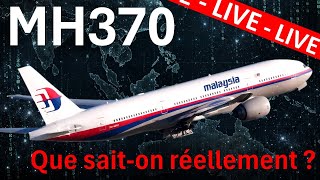 MH370: 12 ans plus tard, que sait-on réellement ?