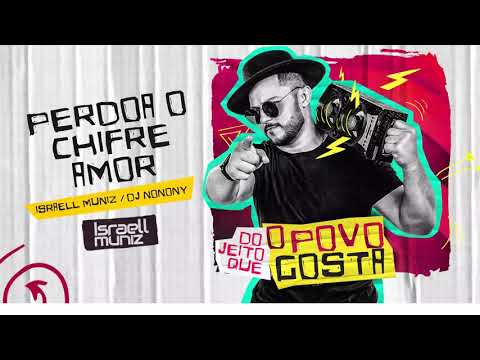Israell Muniz - Perdoa o chifre