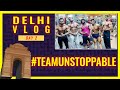 DAY 2 IN DELHI | SHERU CLASSIC | TEAMUNSTOPPABLESID