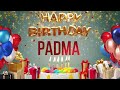 Padma Happy Birthday Padma