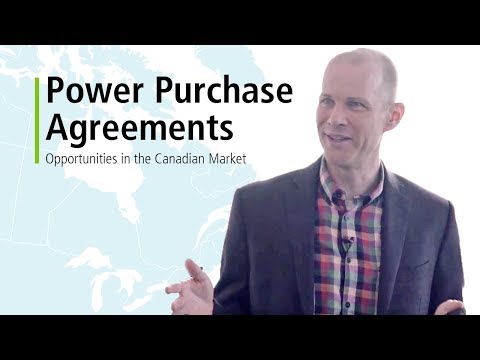 Power Purchase Agreements: Opportunities and Risks in the Canadian Market