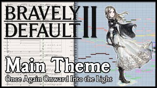 New Transcription: "Main Theme" from Bravely Default II (2020)