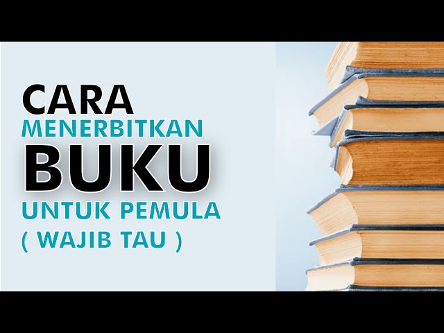 Cara Menerbitkan Buku