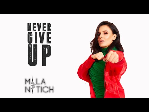 Mila Nitich - Never Give Up
