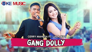 Download lagu Gang Dolly - Gerry Mahesa ft. Lala Widy ( Live Music) | DUET GERLA TERBARU 2022 mp3 Download lagu Gang Dolly - Gerry Mahesa ft. Lala Widy ( Live Music) | DUET GERLA TERBARU 2022 mp3