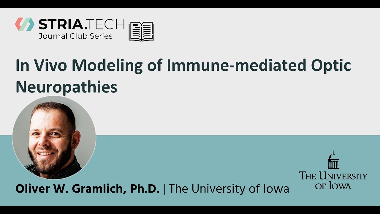 Journal Club | In Vivo Modeling of Immune-mediated Optic Neuropathies