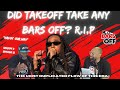 R I P TakeOff Took No Bars Off NBO Episode 12