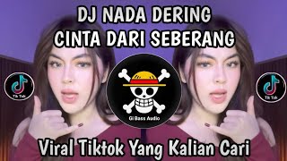 Download lagu DJ NADA DERING CINTA DARI SEBERANG VIRAL TIKTOK TERBARU YANG KALIAN CARI ‼️ mp3