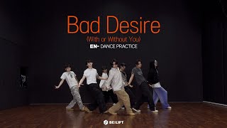 Download lagu ENHYPEN (엔하이픈) ‘Bad Desire (With or Without You)’ Dance Practice mp3