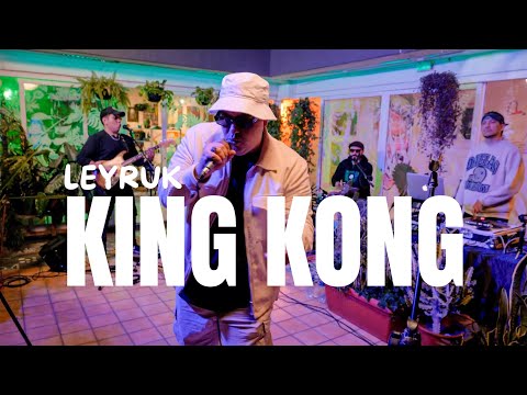 Leyruk - King Kong | Sesiones Green Gallo