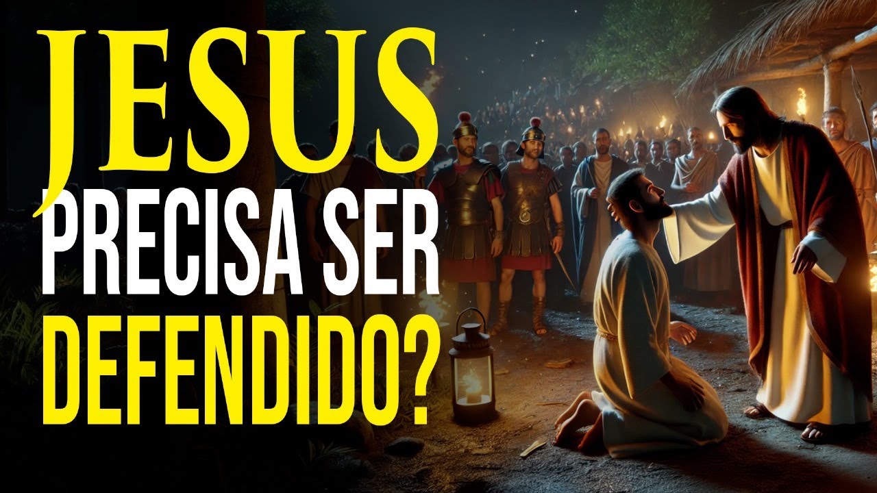 JESUS PRECISA SER DEFENDIDO?