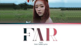 YooA (유아) - Far (날 찾아서) Lyrics (Han/Rom/Eng/Color Coded/Lyrics/가사) | bingsoosh