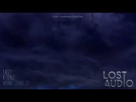 K-Style - Houseteppa (Original Mix) [Lost Audio]