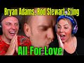Reaction To Bryan Adams Rod Stewart Sting All For Love Non Film Version THE WOLF HUNTERZ REACT