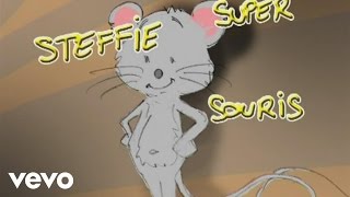 Le Top des Tout P'Tits - Steffie la super souris (L'alphabet en chantant)