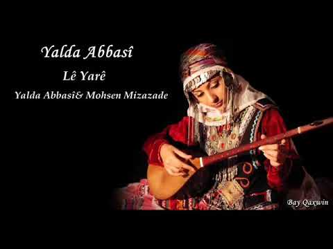 Lê Yare - Yalda abbasi (Türkçe Altyazı)