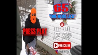 G5 | One More Lick ***Official Music Video*** 🎥 Shot BY. @Gwapgreedy