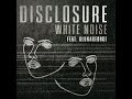 Disclosure - White Noise (Official Instrumental/Dub)