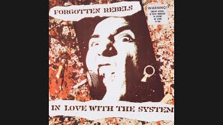 Forgotten Rebels - Bomb the Boats and Feed the Fish [In Love With the System LP] 1980