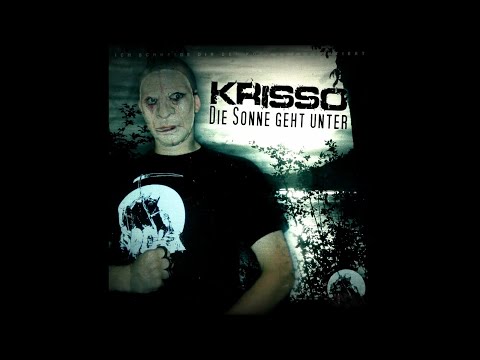 Krisso - Die Sonne geht unter (Full Album, 2009, ISDDKA-0025)