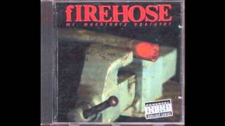 Firehose - Powerful Hankerin&#39;