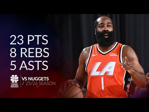 James Harden 23 pts 8 rebs 5 asts vs Nuggets 25/26 season